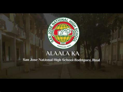 san jose national high school hymn|SAN JOSE NATIONAL HIGH SCHOOL Hymn (Rodriguez, Rizal).